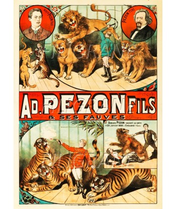 CIRQUE CIRQUE AD. PEZON DOMPTEUR FAUVES Rxrd-POSTER/REPRODUCTION d1 AFFICHE VINTAGE Fin de série